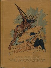 kniha Bremský kormidelník Miloslav Vlnovský čili Ztroskotání korábu Pacific, Bedřich Stýblo 1923