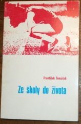 kniha Ze školy do života  Pro dívky , Křesťanská akademie 1981