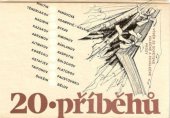 kniha 20 příběhů výběr ze sovětské válečné a poválečné prózy : četba pro žáky, Lidové nakladatelství 1985