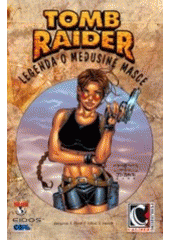 kniha Tomb raider: Legenda o Medusině masce, Calibre 2000