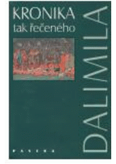 kniha Kronika tak řečeného Dalimila, Paseka 2005