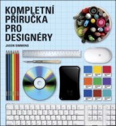 kniha Kompletní příručka pro designéry, Slovart 2009