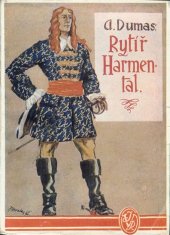 kniha Rytíř Harmental 2. historický román, Jos. R. Vilímek 1927