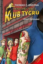 kniha Klub Tygrů - Dračí tetování, Fragment 2025