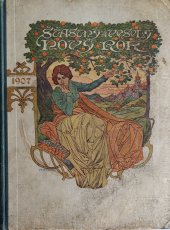 kniha Šťastný a veselý nový rok 1907 kalendář pro zábavu a poučení, Ant. J. Schönfeld 1906