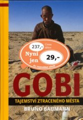 kniha Poušť Gobi tajemství ztraceného města a jiné příhody z pouště, Altimax 2005