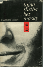 kniha Tajná služba bez masky, Naše vojsko 1974