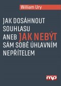 kniha Jak dosáhnout souhlasu aneb Jak nebýt sám sobě úhlavním nepřítelem, Management Press 2015