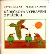 kniha Dědečkova vyprávění o ptácích, Corvina 1980