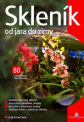 kniha Skleník od jara do zimy, Grada 2006