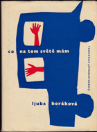 kniha Co na tom světě mám, Československý spisovatel 1964