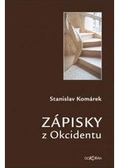 kniha Zápisky z Okcidentu, Dokořán 2008