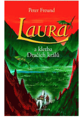 kniha Laura a kletba Dračích králů, Knižní klub 2007