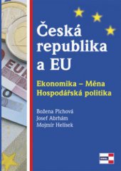 kniha Česká republika a EU ekonomika - měna - hospodářská politika, Krigl 2010