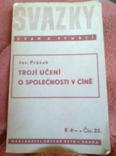 kniha Trojí učení o společnosti v Číně, Václav Petr 1940
