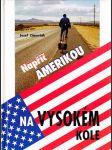 kniha Napříč Amerikou na vysokém kole, Slovácko 1998