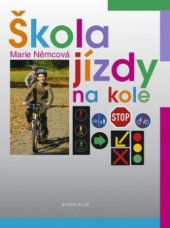 kniha Škola jízdy na kole, Knižní klub 2011