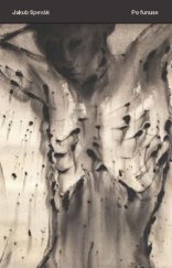 kniha Po funuse, Koloman Kertész Bagala 2022