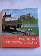 kniha Pochodně hrdinstva a slávy pomníky 2. sv. vojny, Pressfoto 1974