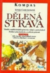 kniha Dělená strava doma i v restauraci, Ikar 1999