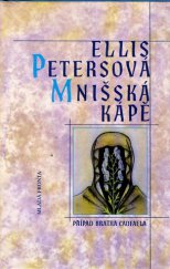 kniha Mnišská kápě, Mladá fronta 1994