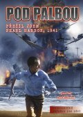 kniha Pod palbou Přežil jsem Pearl Harbor, 1941, CPress 2014