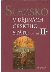 kniha Slezsko v dějinách českého státu, Nakladatelství Lidové noviny 2012