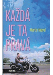 kniha Každá je ta pravá, Motto 2012