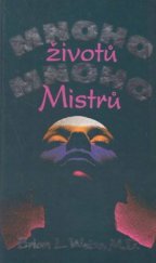 kniha Mnoho životů, mnoho Mistrů, Ikar 1993