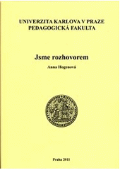 kniha Jsme rozhovorem, Univerzita Karlova, Pedagogická fakulta 2011