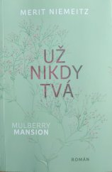 kniha Už nikdy tvá, Dobrovsky s r.o. 2024