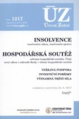 kniha Insolvence, ochrana hosp. soutěže - ÚZ č. 1217 úplné znění předpisů, Sagit 2017