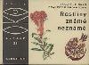 kniha Rostliny známé neznámé na návštěvě v rodině užitkových a jiných zajímavých rostlin : pro čtenáře od 12 let, Albatros 1985
