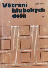 kniha Větrání hlubokých dolů, SNTL 1984