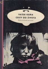 kniha Cesty do života, Československý spisovatel 1964
