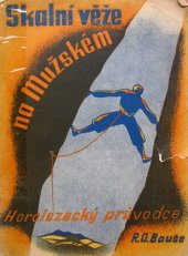 kniha Skalní věže na Mužském horolezecký průvodce, Ministerstvo školství a osvěty 1948