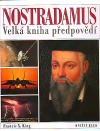 kniha Nostradamus velká kniha předpovědí : Splněná proroctví a předpovědi na přelom tisíciletí a dále, Knižní klub 1995