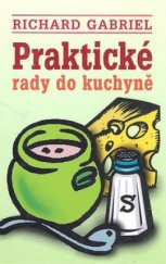 kniha Praktické rady do kuchyně, Beta 2006