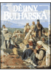 kniha Dějiny Bulharska, Nakladatelství Lidové noviny 2000