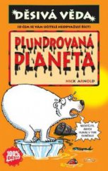 kniha Plundrovaná planeta, Egmont 2010