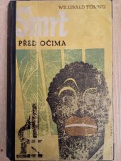 kniha Smrt před očima (Tse-tse) : [román z německých kolonií], B. Pištělák 1943