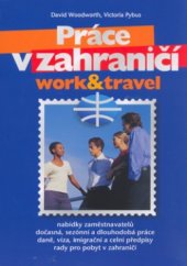 kniha Práce v zahraničí work & travel, CPress 2006