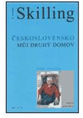 kniha Československo - můj druhý domov paměti Kanaďana, Prostor 2001