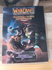 kniha Alliance and Horde Compendium Warcraft, the roleplaying game, Sword and Sorcery Studio 2003