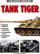 kniha Tank Tiger, Svojtka & Co. 1999