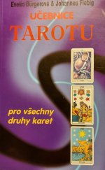 kniha Učebnice tarotu pro všechny druhy karet, Eugenika 2000