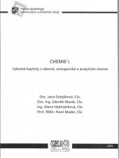 kniha Chemie I. vybrané kapitoly z obecné, anorganické a analytické chemie, Česká zemědělská univerzita 2006