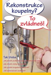 kniha Rekonstrukce koupelny? To zvládneš!, Vašut 2015