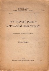 kniha Svatojanské proudy a zplavnění horní Vltavy, Česká akademie věd a umění 1924