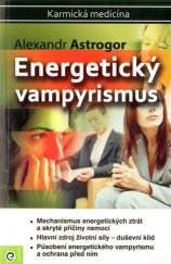 kniha Energetický vampyrismus karmická medicína, Eugenika 2012